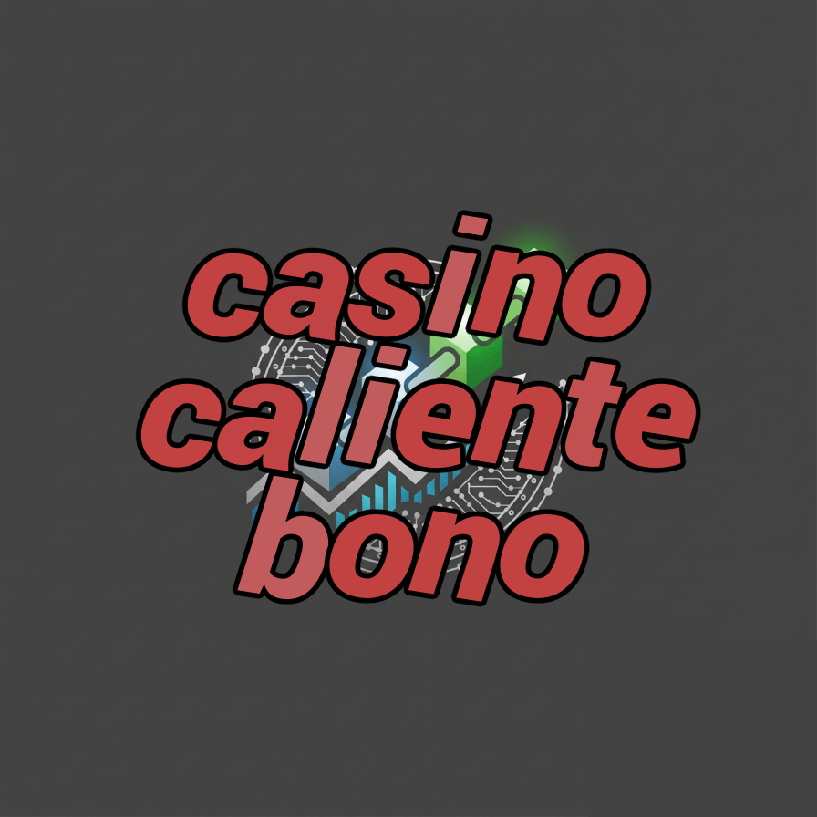 casino caliente bono